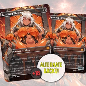 May include: Two Roaming Throne trading cards featuring a female anime-style character with white hair and orange skin. The cards have the text "Creature - Golem" and "4/4". A white circle with "ALTERNATE BACKS!" is in the foreground.