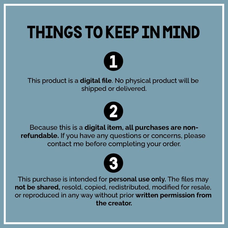 K&ouml;nnte beinhalten: Eine blaue Infografik mit der &Uuml;berschrift THINGS TO KEEP IN MIND. Sie listet drei Punkte auf: 1. Dieses Produkt ist eine digitale Datei. 2. Da es sich um einen digitalen Artikel handelt, sind alle K&auml;ufe nicht erstattungsf&auml;hig. 3. Nur f&uuml;r den Privatgebrauch.