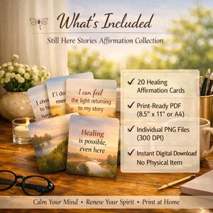 Może przedstawiać: Cyfrowa oferta produktu Still Here Stories Affirmation Collection, zawierająca 20 kart z afirmacjami uzdrawiającymi, zdjęciami krajobraz&oacute;w, tekstem oraz listą dołączonych plik&oacute;w, takich jak gotowe do druku pliki PDF i pojedyncze pliki PNG.