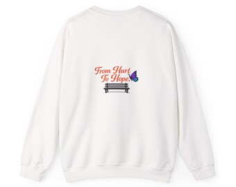 From Hurt To Hope Crewneck Sweatshirt — Inspirational Back Print