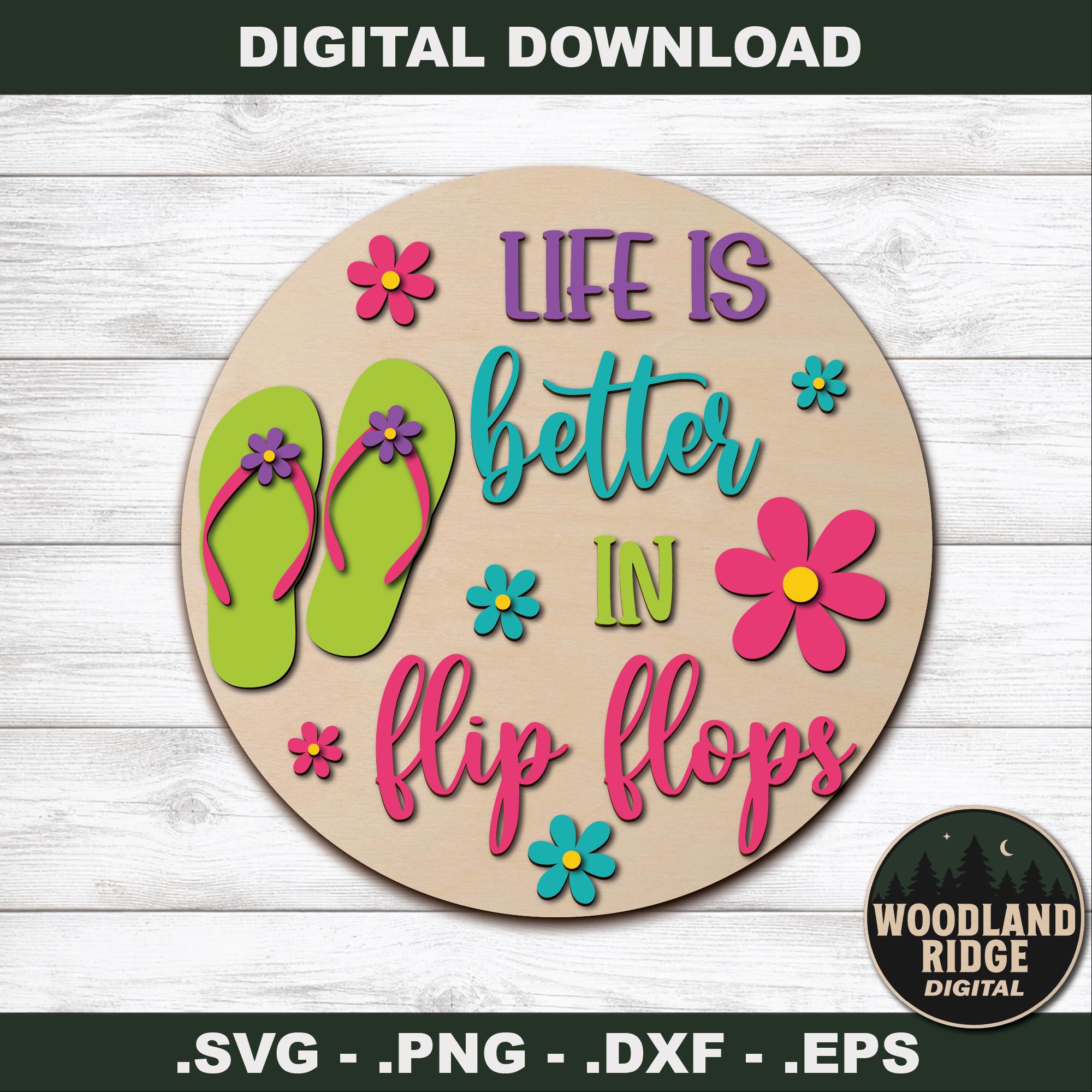Life is Better Flip Flops SVG, Beach Door Hanger Laser Cut File ...