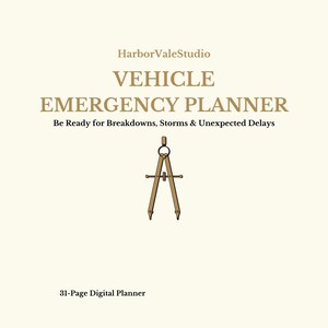 Könnte beinhalten: Ein digitaler Planer mit dem Titel HarborValeStudio VEHICLE EMERGENCY PLANNER Be Ready for Breakdowns, Storms & Unexpected Delays. Das Dokument zeigt ein braunes Zirkelsymbol und ist als 31-seitiger digitaler Planer gekennzeichnet.