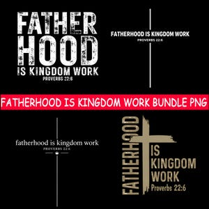 以下が含まれることがあります： 黒い背景に、白と金色の「FATHERHOOD IS KINGDOM WORK」というテキスト。 このフレーズは、十字架のデザインなど、さまざまなスタイルで繰り返されています。 「Proverbs 22:6」というテキストも含まれています。