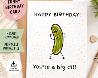 Tarjeta de cumpleaños de pepinillo - Divertida para cualquier persona