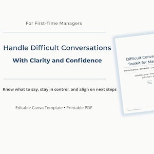 May include: A white document titled "Difficult Conversation Toolkit for Managers" is displayed on a light background. The document includes sections on performance, behavior, conflict, and follow-up. Text on the document reads "Editable Canva Printable PDF (US Letter + A4)".