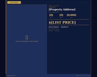 May include: A navy blue real estate template with gold accents. The template includes fields for property address, number of beds and baths, square footage, and list price. The words "Just Listed" and "New Listing" are displayed.