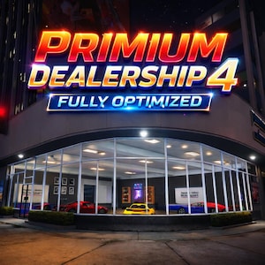 May include: A nighttime image of a car dealership with the words "PRIMIUM DEALERSHIP 4" in a glowing, colourful font. The text "FULLY OPTIMIZED" is below. Several sports cars are visible inside the showroom.