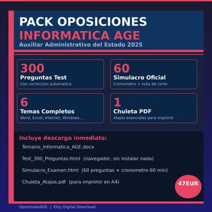 Peut inclure: Visuel numérique en espagnol pour un examen informatique, avec le texte "PACK OPOSICIONES INFORMATICA AGE". L'image détaille le contenu de l'examen, comprenant 300 questions de test, 60 simulations officielles et 6 sujets complets.