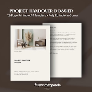 May include: A 12-page printable A4 project handover dossier template, fully editable in Canva. The document features a cream-colored background with black text, including the title Project Handover Dossier and a placeholder image of a room interior.