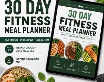 30-Day High Protein Meal Plan – Whole Foods, Recipes, Grocery Lists (PDF Download)