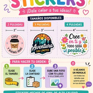 Puede incluir: Un gráfico informativo colorido para pegatinas de vinilo personalizadas con el texto VENDO STICKERS y Dale color a tus ideas. Muestra tres opciones de tamaño de 5,08 cm, 7,62 cm y 10,16 cm, junto con pasos para realizar el pedido e iconos.
