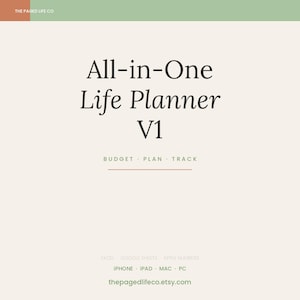 May include: A digital planner cover page titled All-in-One Life Planner V1 with the text BUDGET PLAN TRACK. The design features a cream background with a green and orange header. It lists compatibility for Excel, Google Sheets, Apple Numbers, iPhone, iPad, Mac, and PC.