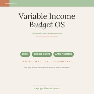 May include: A digital product graphic titled Variable Income Budget OS by The Paged Life Co. It features green buttons for Excel, Google Sheets, and Apple Numbers, with text indicating compatibility for iPhone, iPad, Mac, and iCloud sync capabilities.