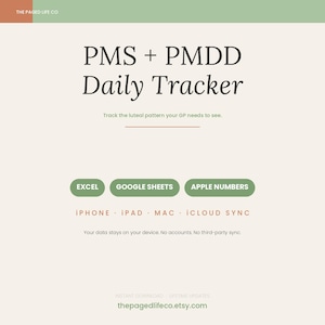 May include: A digital PMS + PMDD Daily Tracker template featuring a cream background with green and orange accents. The text includes compatibility for Excel, Google Sheets, and Apple Numbers, plus iPhone, iPad, Mac, and iCloud sync capabilities.