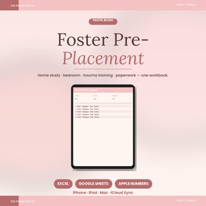 Puede incluir: Un libro de trabajo digital titulado Foster Pre-Placement en rosa pastel. La interfaz muestra un rastreador de tareas con columnas para fecha, categoría, tarea y estado. Compatible con Excel, Google Sheets y Apple Numbers en iPhone, iPad y Mac.