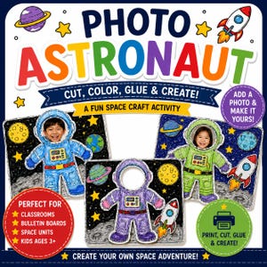 May include: A space-themed craft activity kit titled PHOTO ASTRONAUT CUT, COLOR, GLUE & CREATE! featuring three illustrated astronaut figures with circular cutouts for photos, surrounded by planets, stars, and rockets on a white background.