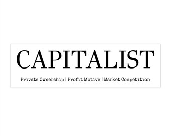 Capitalist Bumper Sticker | Definition Text Sticker, Political Decal