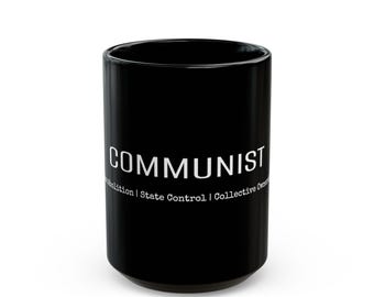 COMMUNIST Values Mug | black ceramic coffee cup, 11oz or 15oz