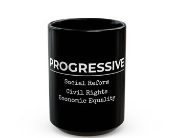 PROGRESSIVE Values Mug | Black Ceramic Coffee Cup (11oz, 15oz)