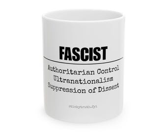 FASCIST Values Mug | White ceramic coffee cup, 11oz or 15oz