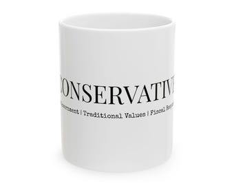 Conservative Definition Mug | Political Statement Ceramic Coffee Cup