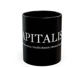 CAPITALIST Values Mug | black ceramic coffee cup, 11oz or 15oz