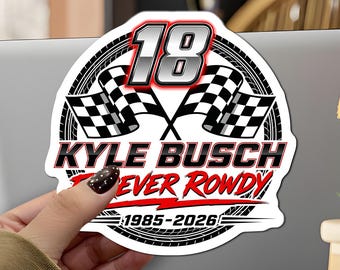 カイル・ブッシュのステッカー、フォーエバー・ラウディのマグネット、NASCAR 18メモリアルデカール、レーシングファンへのギフト