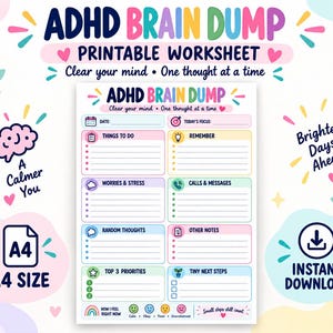 Op de afbeelding: Een printbaar ADHD Brain Dump werkblad met secties voor datum, focus, taken, herinneringen, zorgen, oproepen, gedachten, notities en prioriteiten. Het kleurrijke A4-document bevat iconen, een stemmingsmeter en de tekst "Clear your mind."