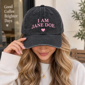 I Am Jane Doe Embroidered Washed Cap, Pink Heart Baseball Hat, Minimal Vintage Dad Hat for Women, Statement Embroidery Cap