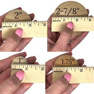 May include: Four circular wooden discs shown with a wooden ruler for scale. The discs measure 1 inch, 1.75 inches, 2 inches, and 2-7/8 inches in diameter respectively. Each disc features a natural light brown wood grain texture and a smooth finish.
