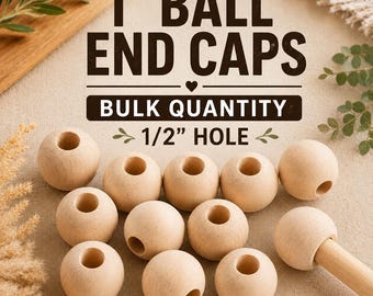 Bulk Ball End Cap Set of 10 Ball Finial Topper Decor Curtain Rod End Cap Flag Pole Ball Round Wood Ball 1 inch with 1/2 inch Hole Dowel End