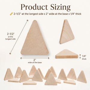 May include: A collection of light-colored wooden triangle shapes. The text Product Sizing is at the top. Dimensions are labeled as 2-1/2 inches at the longest side, 2 inches wide at the base, and 1/4 inch thick. Multiple triangles are shown.