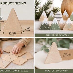 May include: A set of triangular wooden blocks with various painted mountain designs and plain natural wood finishes. The blocks measure 2.5 inches tall, 2 inches wide at the base, and 0.25 inches thick. They are shown arranged in patterns, as decorative items, and holding a place card with the name Olivia.