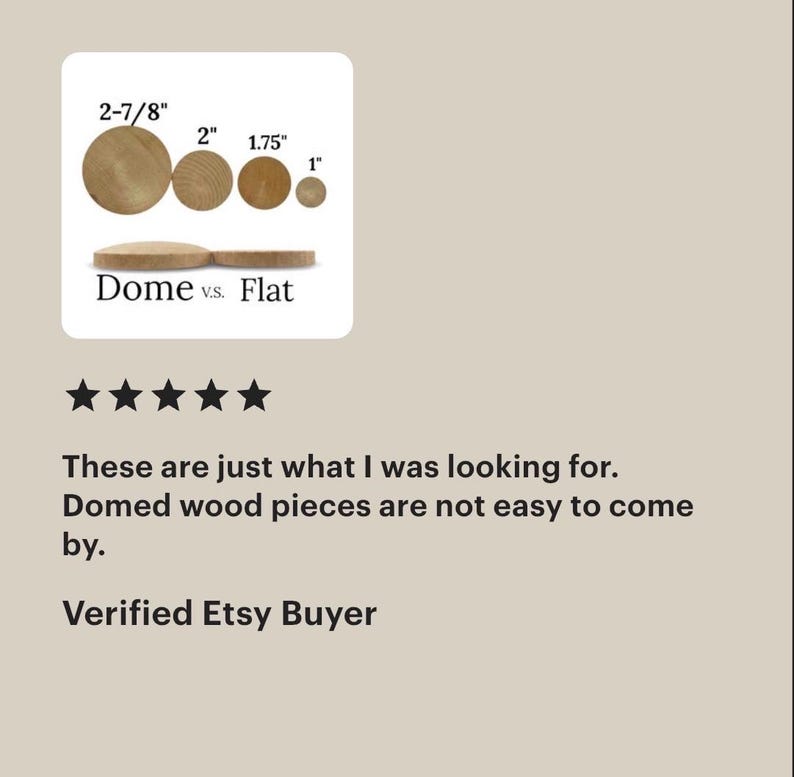 May include: A set of four circular wooden pieces in sizes 2-7/8 inches, 2 inches, 1.75 inches, and 1 inch. The image displays a comparison between domed and flat profiles, with the text "Dome vs. Flat" and a five-star review from a buyer.