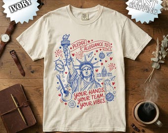 Pledge Allegiance To Your Hands Your Team Your Vibes Shirt, Sweatshirt, Hoodie
