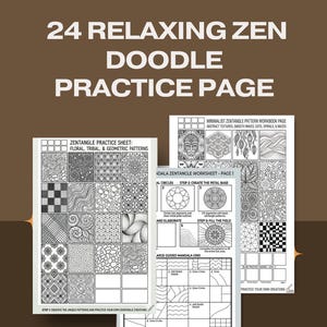 May include: A collection of 24 relaxing Zen doodle practice pages featuring black and white printed worksheets. The sheets contain various geometric, floral, and tribal patterns, along with guided mandala grids and empty boxes for drawing practice.