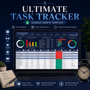May include: A digital task tracker template for Google Sheets displayed on a laptop screen, featuring a dashboard with progress charts, task lists, and deadline tracking. The interface includes a priority breakdown, workload analysis, and status overview.