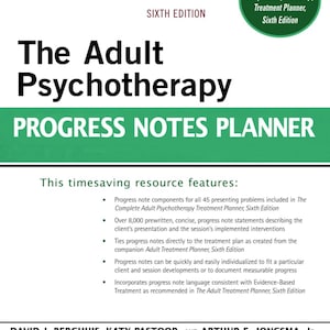 May include: The book cover for The Adult Psychotherapy Progress Notes Planner, Sixth Edition, by David J. Berghuis, Katy Pastoor, and Arthur E. Jongsma, Jr. The white cover features green horizontal bands, black text, and a green circular badge.