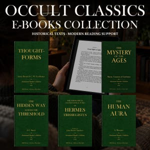 Könnte beinhalten: Eine digitale Sammlung mit dem Titel Occult Classics E-Books Collection, bestehend aus fünf grünen Buchcovern mit goldenem Text: Thought-Forms, The Mystery of the Ages, The Hidden Way Across the Threshold, The Theological and Philosophical Works of Hermes Trismegistus und The Human Aura.