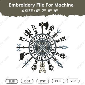 May include: An embroidery file for machine featuring a circular Norse-inspired design with runes, an axe, a spear, and animal paw prints. The text reads: Embroidery File For Machine, 4 SIZE : 6" 7" 8" 9". File formats include EMB, DGT, DST, PES, and VP3.