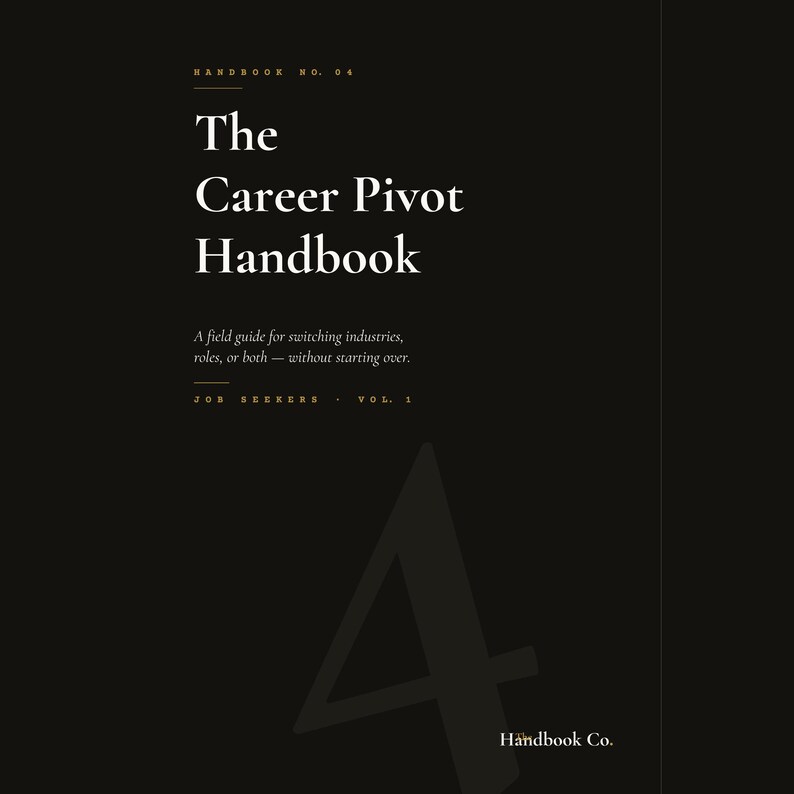 Career Pivot Handbook — Resume, Cover Letter, LinkedIn & Interview Guide | 59-Page PDF | Research-Backed | The Handbook Co. imagem 2