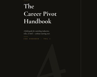 Career Pivot Handbook: Resume, Cover Letter, LinkedIn Guide (Digital PDF)