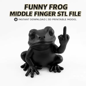 Frog middle finger 3D print statue, rude frog figurine, desk décor (Digital Download)