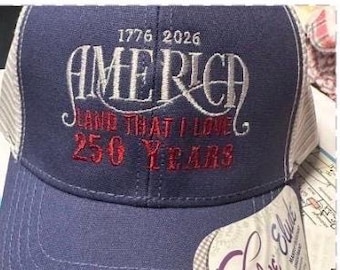 Celebrating 250 years in America July 4th Blessing 1776-2026 hats