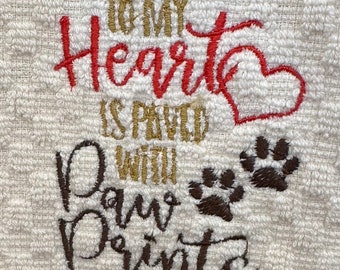 Fun Dog Puppy Paw Sayings Embroidered Kitchen Towels