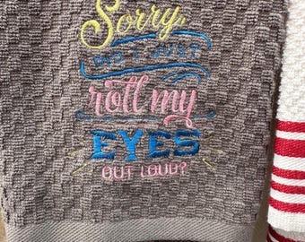 Fun Kitchen Towels with crazy fun sayings