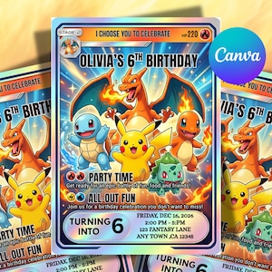 May include: A rectangular birthday invitation card featuring Charizard, Pikachu, Squirtle, Charmander, and Bulbasaur. Text includes I CHOOSE YOU TO CELEBRATE, OLIVIA'S 6TH BIRTHDAY, PARTY TIME, ALL-OUT FUN, TURNING INTO 6, and event details for Dec 16, 2026.
