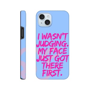 Funny iPhone Case with Judging Quote, Durable Hard Shell Design
