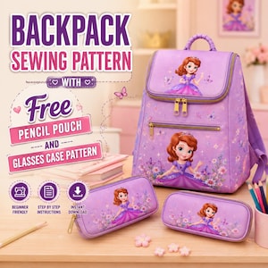 Può includere: Un set composto da zaino, astuccio e custodia per occhiali viola con grafiche di Sofia la Principessa. Gli articoli presentano una stampa floreale e il personaggio in un abito viola. Il testo recita BACKPACK SEWING PATTERN WITH FREE PENCIL POUCH AND GLASSES CASE PATTERN.