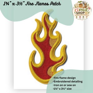 May include: An embroidered fire flames patch measuring 1 3/4 inches by 3 1/2 inches. The patch features a red center with a yellow border and flame-shaped edges. It is designed for iron-on or sew-on application to fabric surfaces.